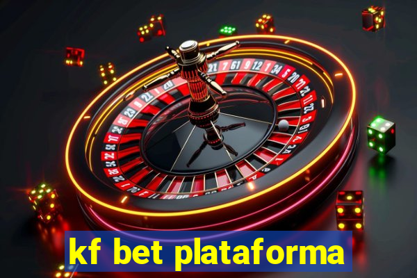 kf bet plataforma